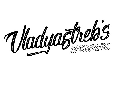 Vladyastreb's showreel calligraphy hand lettering hand type illustrating letters lettering type