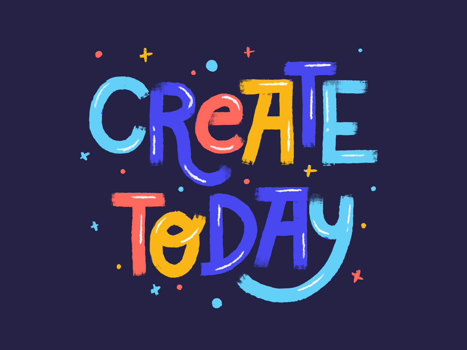 Create Today brush create design hand drawn handlettering handtype illustration letter lettering lettering logo type type art typography
