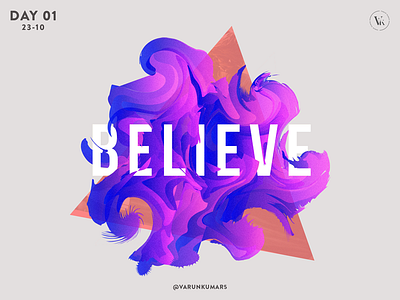 Day 1 - Believe abstract design geometry gradient poster quote random spiritual typography