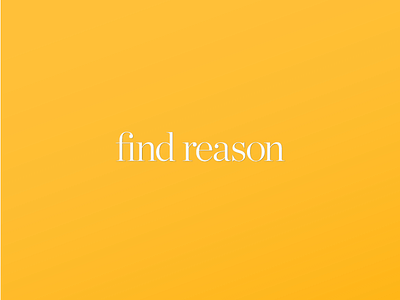 Find Reason typography