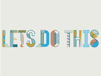 Let's Do This design lettering mural norfolk typography typography art