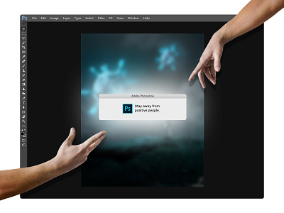 Stay away from positive people! artist colors covid19 creative design graphic design illustration manipulation photo photoshop photoshop art photoshop layout photoshopfun quarantine stay at home stay safe templet unique visual art