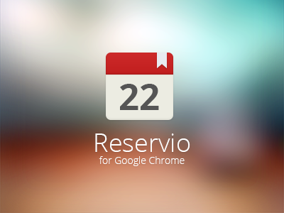 Reservio for Google Chrome