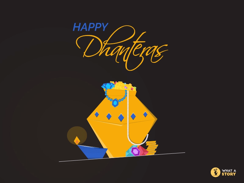 Happy Dhanteras 2019 - What a Story animated gif animated gifs animation animation gif celebration celebrations creative creative design design dhanteras diwali festiva gif goddess lakshmi lamp what a story