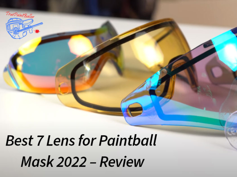Best 7 Lens for Paintball Mask 2022 Review by True Paintballer on