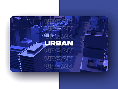 Urban 3D Interactive Experience Full CG Web GL 3d animation cg cinema design app interactive model motion ui uidesign uiux web webgl