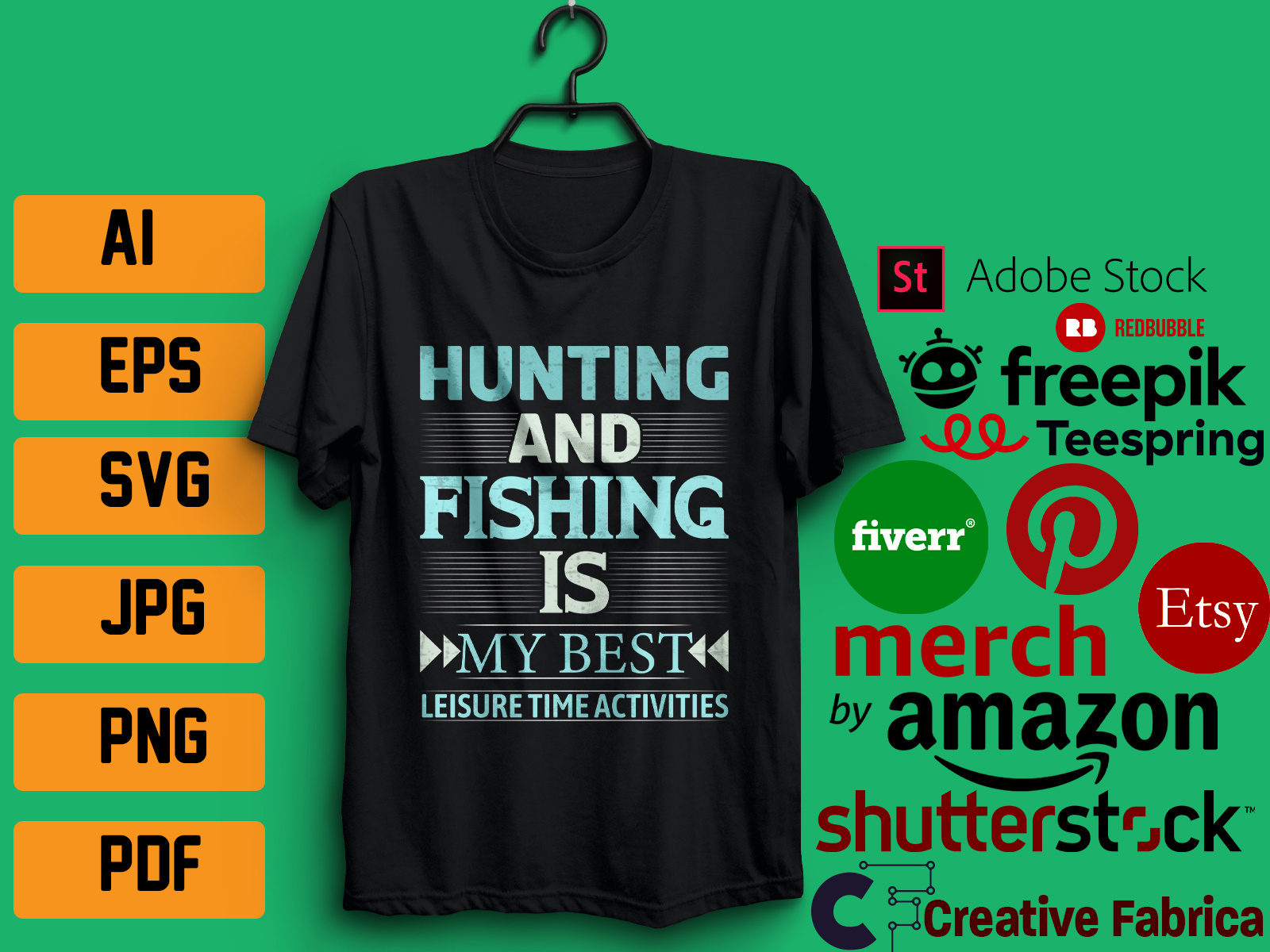 HUNTING AND FISHING IS T`SHIRT DESIGN by MOST. KULSUM NAHER on Dribbble