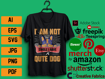 I AM NOT SINGLE I HAVE QUTE DOG T`SHIRT DESIGN footprints