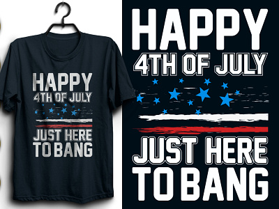 Happy 4th of July just here to bang T-shirt design. cutting files