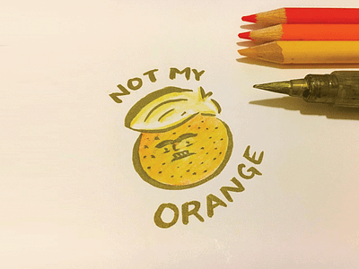 Not My Orange brush pen dump trump not my orange orange sketch