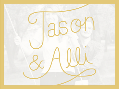 Jason & Alli lettering type