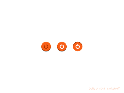 Daily Ui 15 - Switch Off 015 buttons daily ui challange dailyui switch off