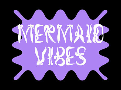 Mermaid vibes dingbat flower font lettering symbol type type design typography