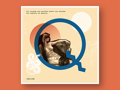 043/100: Cleopatra 100 day project 100 days of dropcaps 100dayproject art collage daily drop cap daily project dropcap lettering type design