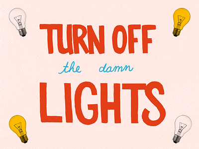 STFW Tip #004: Quit leaving the lights on!