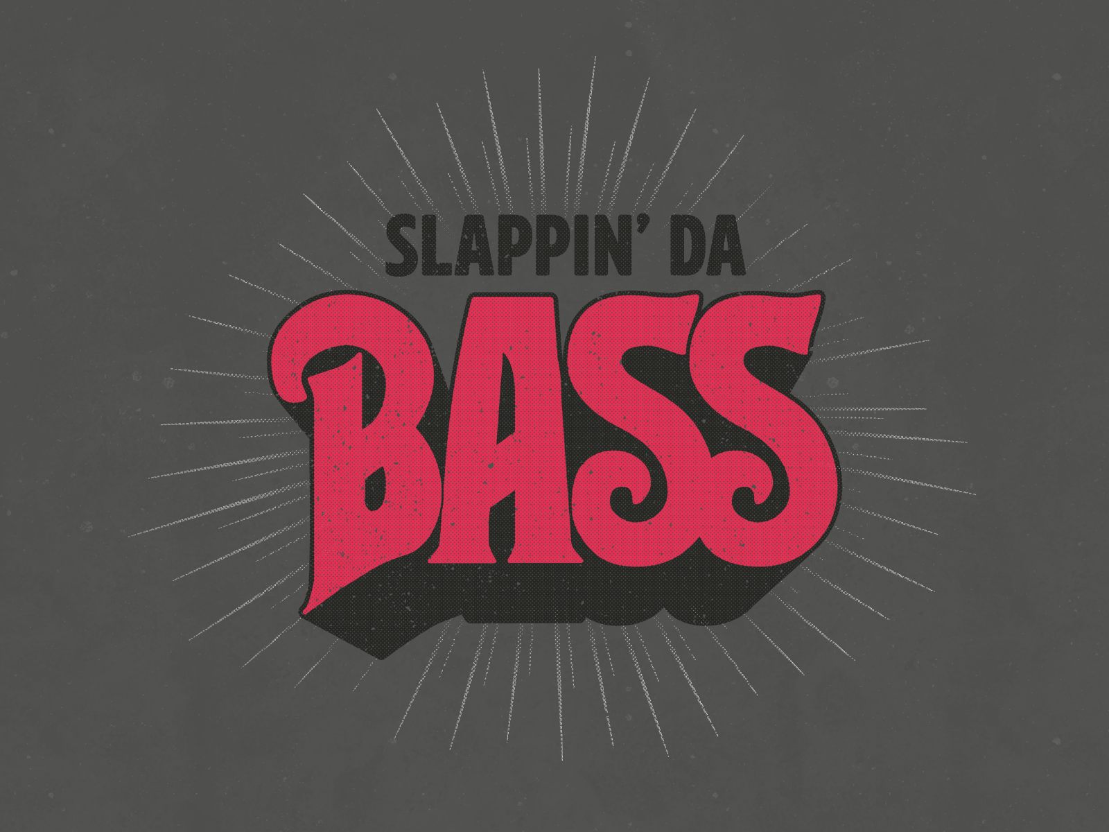 Slapping Da Bass adult humor band logo bass player best man birthday gift bromance design garage band humor i love you man illustration lettered marijuana movie quote music band musician rush vector