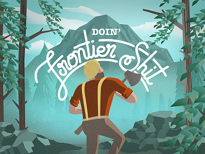 Doin' Frontier Shit