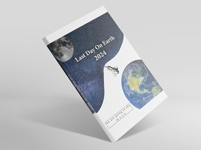 Last Day On Earth (book cover) 3d book bookcoverdesign branding design graphic design illustration moon nasa spacetravel spacex ui vector