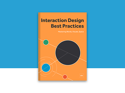 Interaction Design Best Practises Vol 1 book cover design interaction interface ixd tangible ui user ux uxpin visual