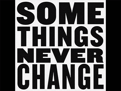 Some things never change amsterdam animation black change dank glitch loop motion never typography white