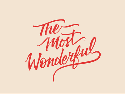 The Most Wonderful hand lettering holiday lettering typography vector