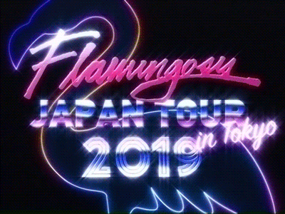 Flamingosis Japan Tour 2019 in Tokyo 80s after effects animation c4d design flamingos flamingosis gif illustration light logo motiongraphics neon retro vaporwave