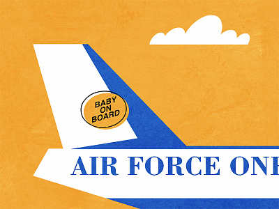 Baby On Board airforceone cartoon illustration political trump