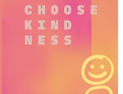 Choose Kindness art graphic design kindness logo peace