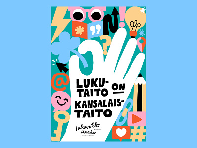 Literacy is a civic skill brand illustration colorful flat color flat illustration friendly hand illustration handlettering illustration leena kisonen lettering literacy papercut poster poster art poster design reading scandinavian symbols vectorart