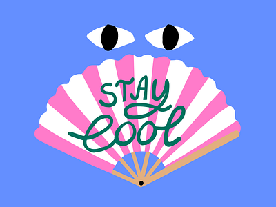 Stay cool character character design color harmony colorful cute eyes fan flat color flat illustration flat style friendly fun illustration leena kisonen lettering minimal pastels scandinavian stare summer