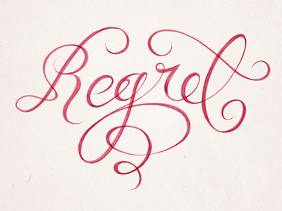 Regret calligraphy lettering