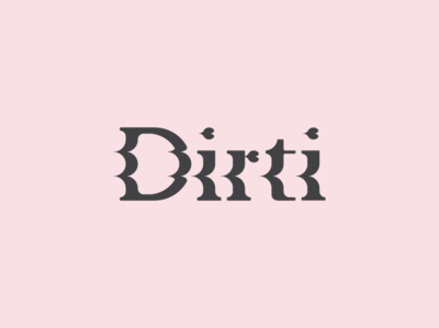 Dirti wordmark brand branding custom design elegant fashion solid type typografy wordmark
