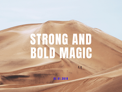 STRONG BOLD AND MAGIC bold creativity design digital identity magic sketch strong ui ux