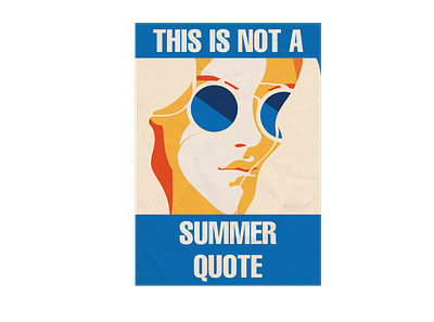 This is not a summer quote art design drawing graphic design illustration poster poster art quotes summer typography vector