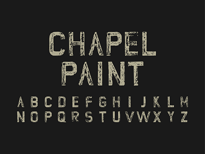 Chapel Paint Font font graphic design vector