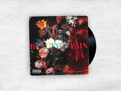 Beauty & Pain - Album Cover (concept) album artwork album cover art music vinyl