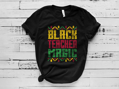 Vintage Black Teacher Magic T-Shirt black culture shirts black excellence black history svg black history t shirts black men shirts black teacher magic blm shirt t shirt typography vintage