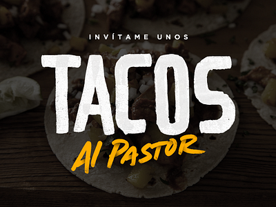 Invítame unos tacos food handlettering hermosillo lettering mexican mexico tacos
