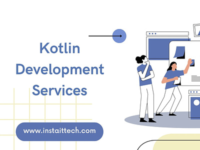 Kotlin Development Services kotlin app kotlin apps mobile apps