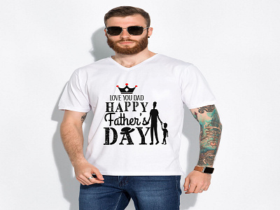 Happy Father`s Day daddy t shirt design father`s day t shirt design father`s love t shirt graphic design happy father`s day t shirt illustration t shirt t shirt design