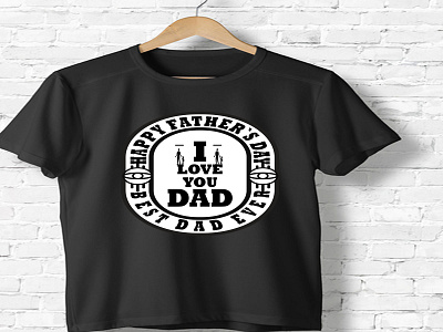 HAPPY FATHER`S DAY T-SHIRT daddy t shirt design designs father`s day t shirt design father`s love t shirt graphic design happy father`s day t shirt illustration love t shirt t shirts