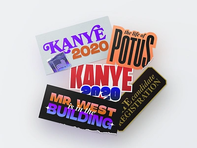 Kanye 2020 Campaign Stickers 2020 election graphicdesign ironic kanye politics sticker texture type typeface typography usa west