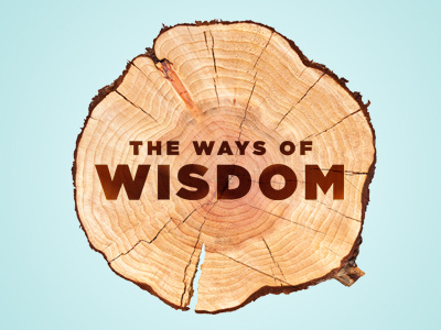 The Ways Of Wisdom