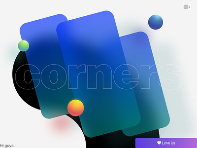 corners 3d blur bubble card card design corner design dribbble experimental mobile paralogism radius screen video