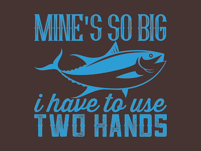 MIN'S SO BIG I HAVE TO USE TWO HANDS design graphic design illustration vector