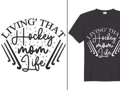 Living That Hockey Mom Life hockey shirt