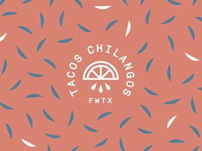 Tacos Chilangos branding chilangos design fort woth illustration logo mexican food pattern restaurant tacos texas typography