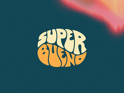Super Bueno! apparel howler brothers illustration logo mexico mexilogfest surfing texture typography vibes