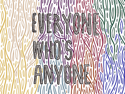 [doodle] textured text everyone whos anyone illustration letters pattern