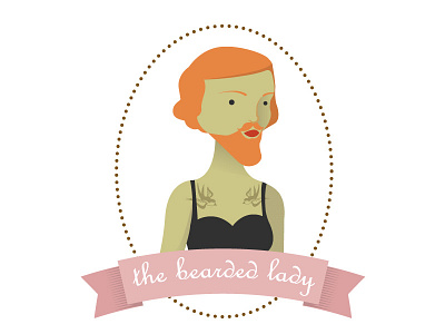 The circus series - The bearded lady beard bearded lady circus illustration lady